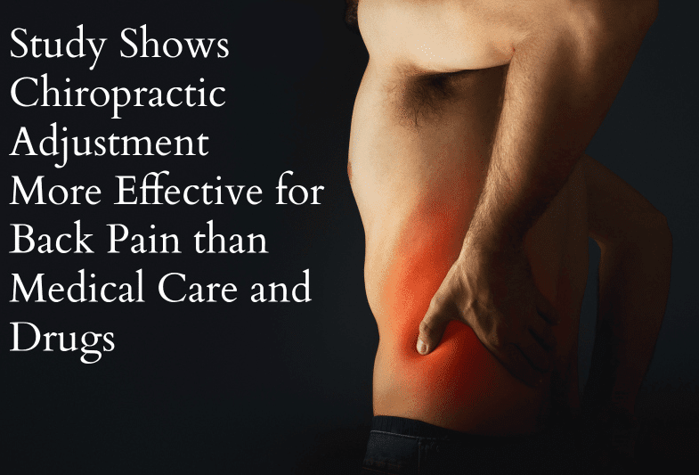 man with back pain with words chiropractic treatment more effective than drugs or medical care