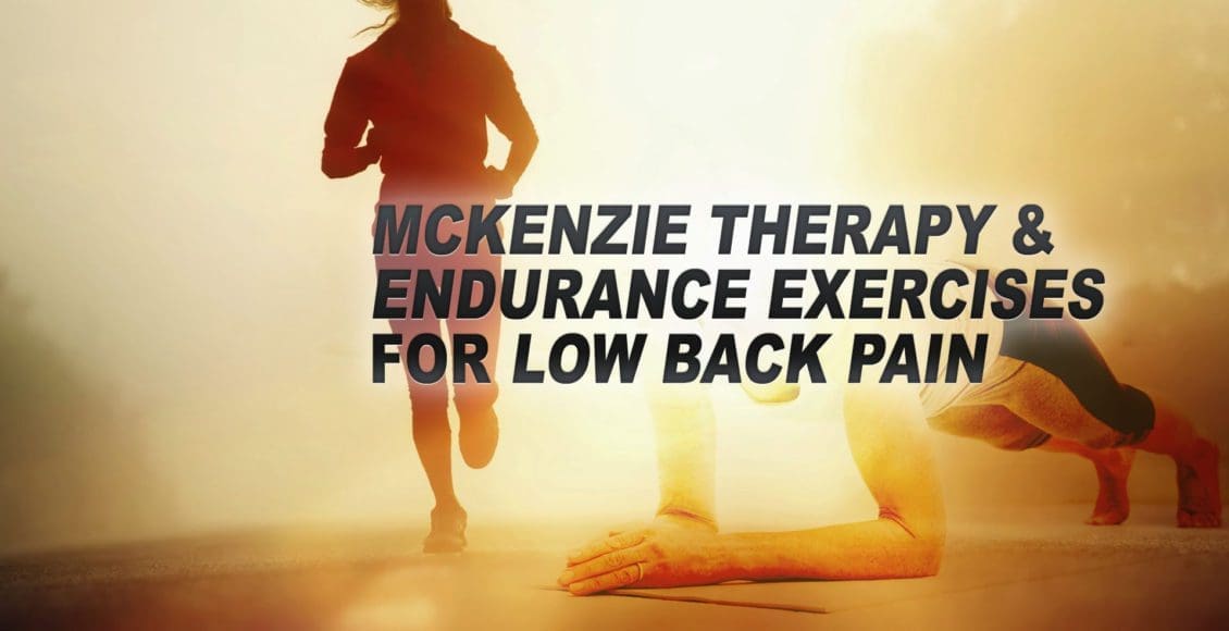 Bel Ağrısı İçin McKenzie Terapi ve Dayanıklılık Egzersizleri Kapak Resmi | El Paso, Teksas Kiropraktör