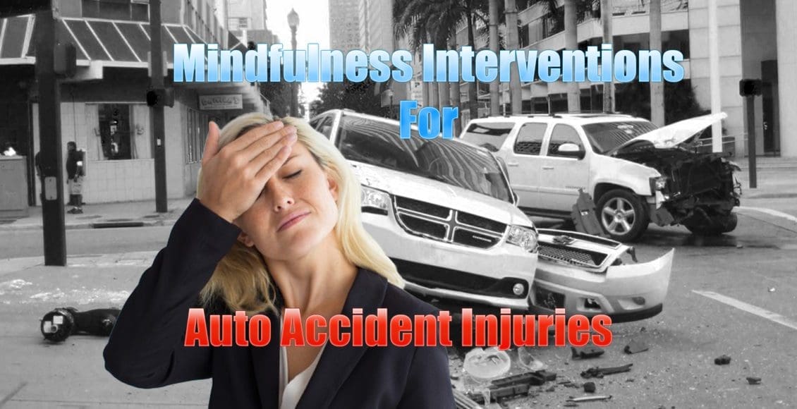 Mindfulness Interventions For Auto Accident Injuries Cover Image | El Paso, TX Chiropractor