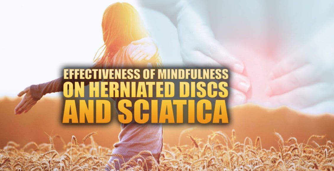 Effectiveness of Mindfulness on Herniated Discs & Sciatica Cover Image | El Paso, TX Chiropractor