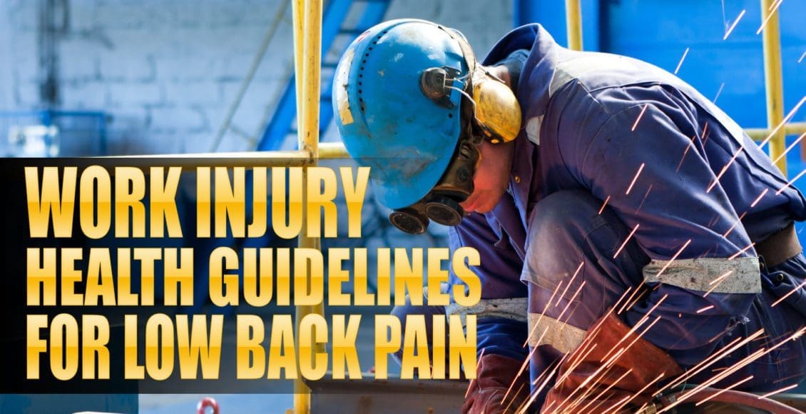 Work Injury Health Guidelines for Low Back Pain | El Paso, TX Chiropractor