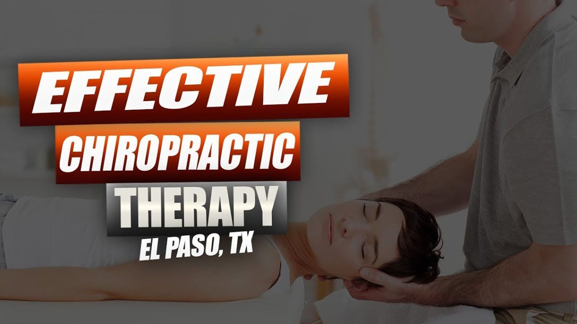effective chiropractic care el paso tx.