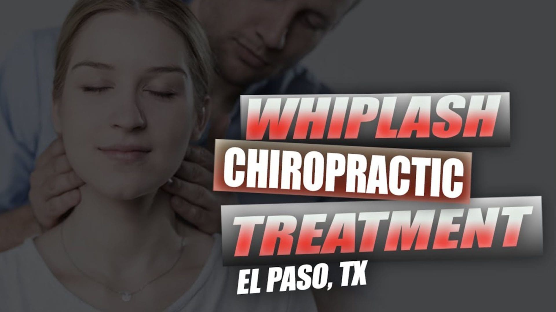 whiplash chiropractic care el paso, tx.