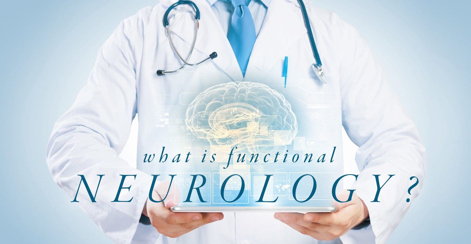 O que é a neurologia funcional? | El Paso, TX Chiropractor