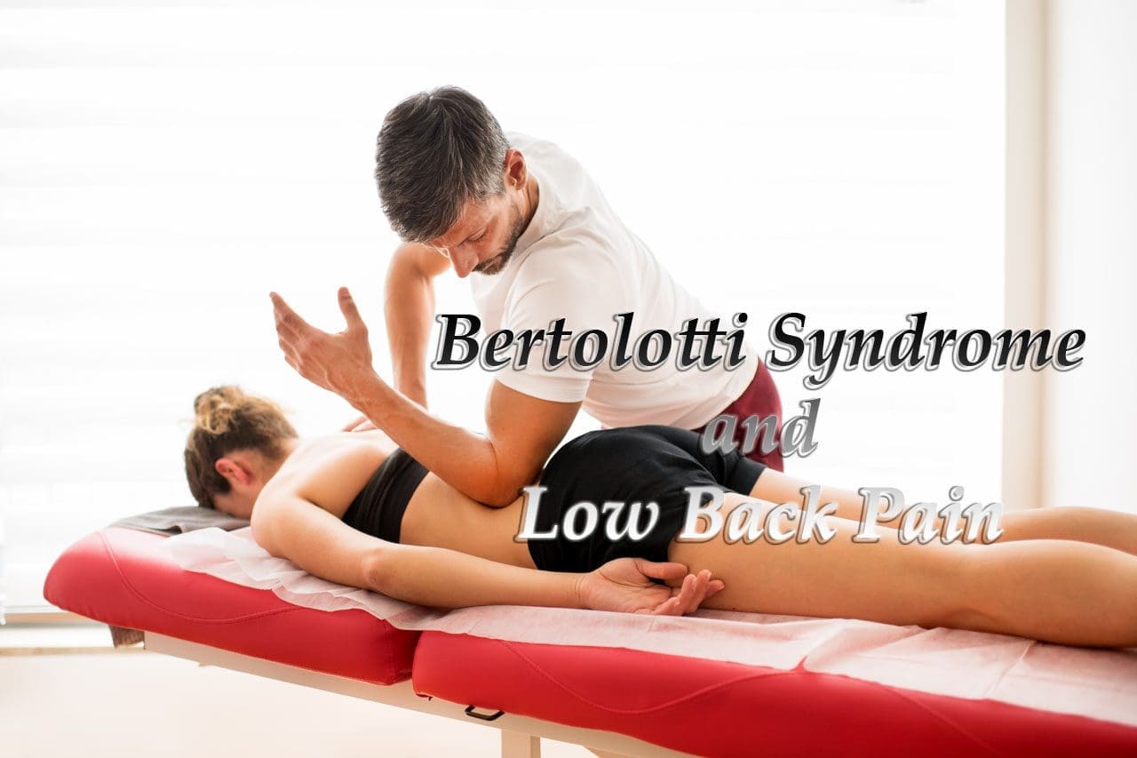 11860 Vista Del Sol, Ste. 128 Bertolotti Syndrome Unusual Suspect in Lower Back Pain
